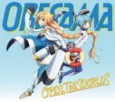 【主題歌】TV 叛逆性ミリオンアーサー 第2シーズン OP「OPEN THE WORLDS」/ORESAMAの画像