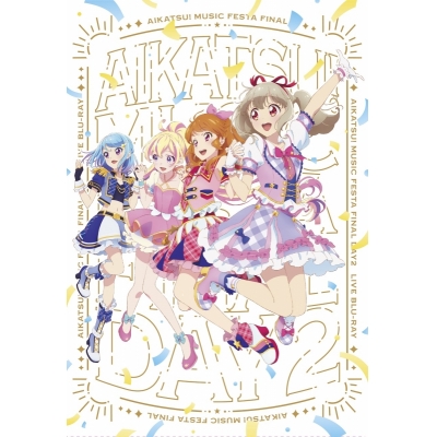 【Blu-ray】アイカツ!ミュージックフェスタ FINAL Day2 Live Blu-ray 初回生産限定版