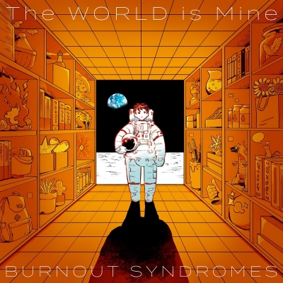 【アルバム】BURNOUT SYNDROMES/The WORLD is Mine 初回生産限定盤