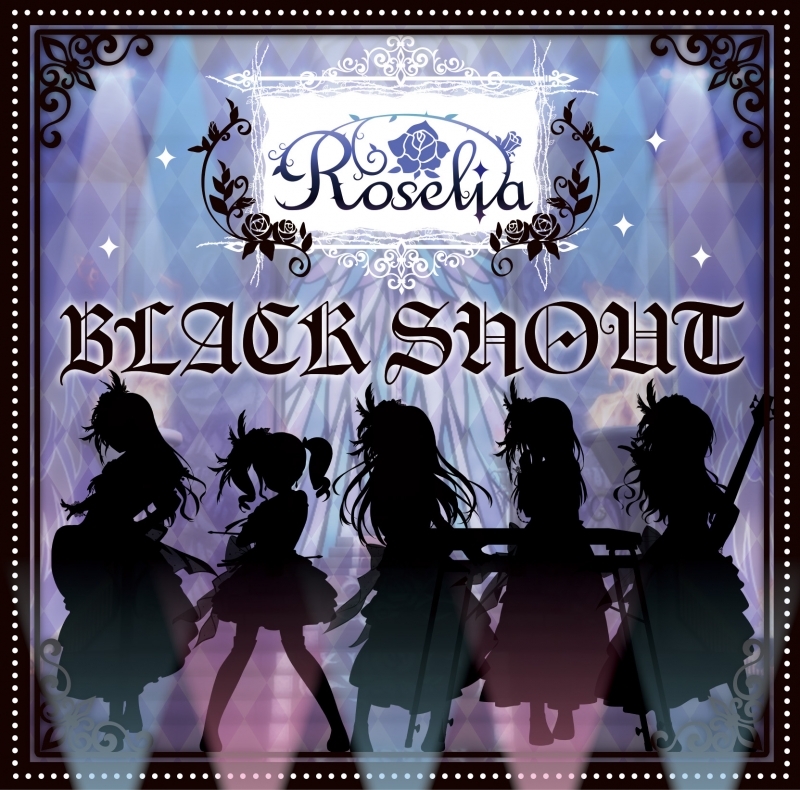 【キャラクターソング】BanG Dream! バンドリ! Roselia BLACK SHOUT Blu-ray付生産限定盤