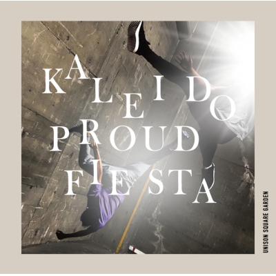 【主題歌】Web TIGER & BUNNY 2 OP「kaleido proud fiesta」/UNISON SQUARE GARDEN 初回生産限定盤