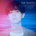 【アルバム】山下大輝/1st EP hear me? 通常盤の画像