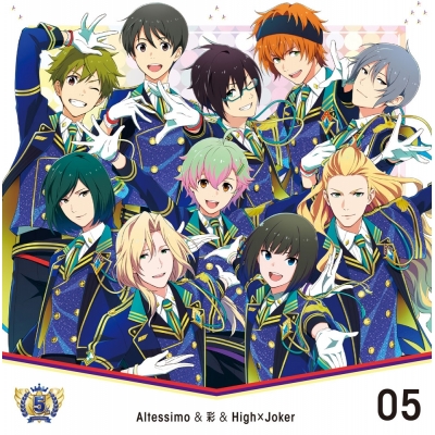 【キャラクターソング】THE IDOLM@STER SideM 5th ANNIVERSARY DISC 05 Altessimo&彩&High×Joker