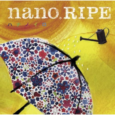 【主題歌】TV 花咲くいろは OP「ハナノイロ」/nano.RIPE