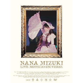 Dvd 水樹奈々 Nana Mizuki Live Museum Universe アニメイト Dvd 水樹奈々 Nana Mizuki Live Museum Universe アニメイト