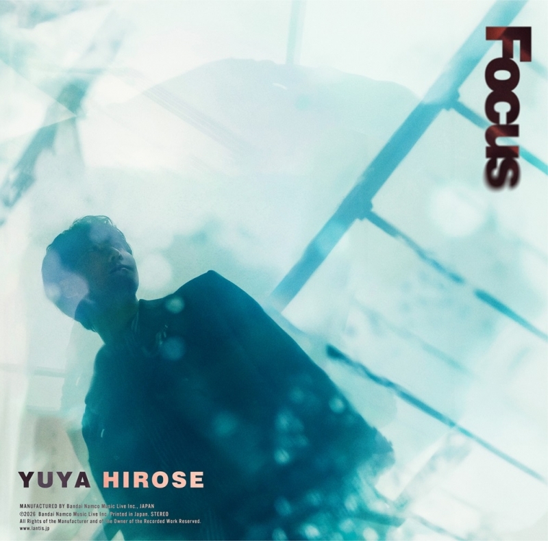 【音楽】広瀬裕也/1st Album "Focus"【通常盤】