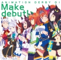 【主題歌】TV ウマ娘 プリティーダービー OP主題歌ANIMATION DERBY 01「Make debut!」/スピカの画像