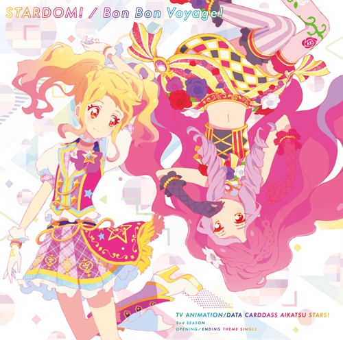 【主題歌】TV アイカツスターズ! 2ndシーズン OP「STARDOM!」/AIKATSU☆STARS!