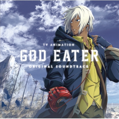 【サウンドトラック】TV GOD EATER オリジナルサウンドトラック