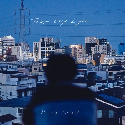 【音楽】石崎ひゅーい/Tokyo City Lights 通常盤