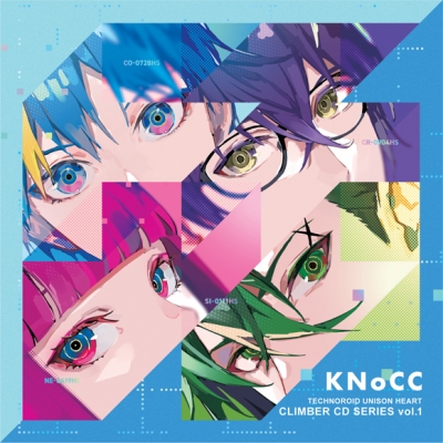 【キャラクターソング】アプリ テクノロイド ユニゾンハート CLIMBER CD SERIES vol.1 KNoCC
