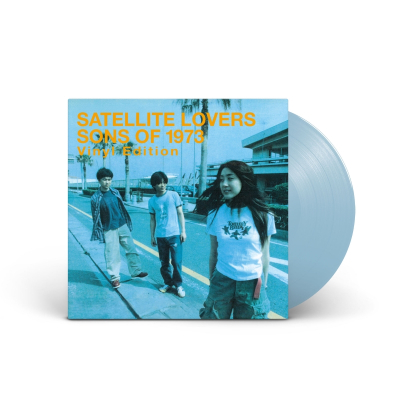 【レコード】SATELLITE LOVERS/Sons of 1973~Vinyl Edition~(2nd Press) 完全生産限定盤
