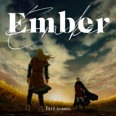 【主題歌】TV ヴィンランド・サガ SEASON 2 ED「Ember」/haju:harmonics 期間生産限定盤