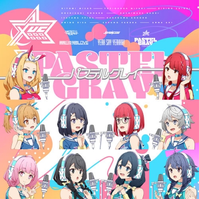 【主題歌】劇場版 IDOL舞SHOW 劇中歌「YEAH SAY YEAHHH!/無限日本列島LOVE/パステルグレイ」 初回盤 X-UC