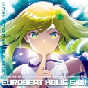 【音楽】SOUND HOLIC Vs. Eurobeat Union/EUROBEAT HOLIC EXIII - NON-STOP MEGA MIX -の画像