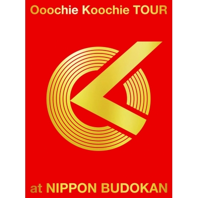 【DVD】Ooochie Koochie/Ooochie Koochie TOUR at NIPPON BUDOKAN 初回生産限定盤