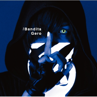 【マキシシングル】Gero/The Bandits
