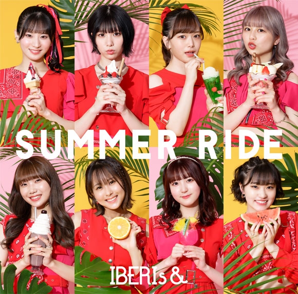 【マキシシングル】IBERIs&/SUMMER RIDE IBERIs& ver.