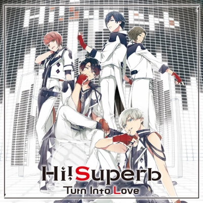 【マキシシングル】Hi!Superb/Turn Into Love 特装盤