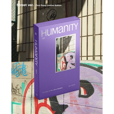 【音楽】TEN/Humanity【ミニAL/初回生産限定盤 Street Ver.】