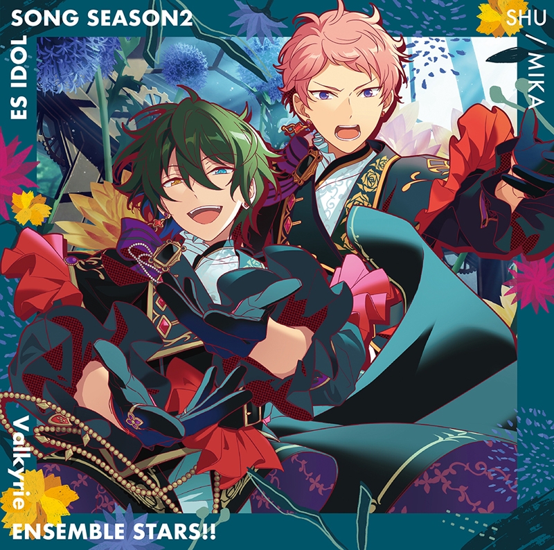 【キャラクターソング】あんさんぶるスターズ！！ ESアイドルソング season2 Valkyrie