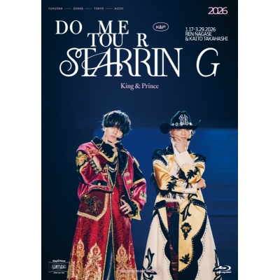 【Blu-ray】King & Prince/King & Prince DOME TOUR 2026 ~STARRING~(通常盤Blu-ray)