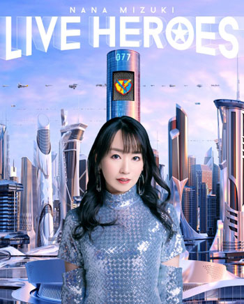 【Blu-ray】水樹奈々/NANA MIZUKI LIVE HEROES