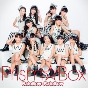 【主題歌】TV プリティーリズム・レインボーライブ ED「RainBow×RainBow」/Prism☆Box