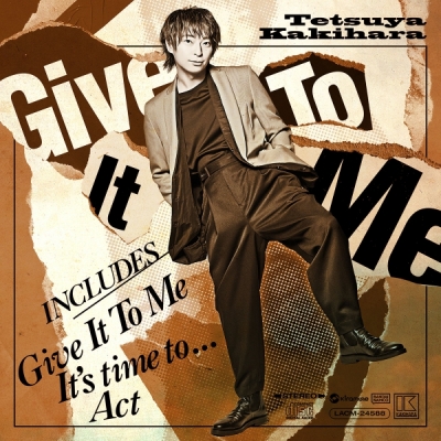 【音楽】柿原徹也 7thシングル「Give It To Me」 【通常盤】