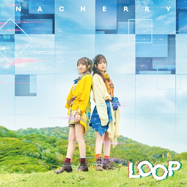 【音楽】TV この世界は不完全すぎる ED「LOOP」/NACHERRY NACHERRY盤