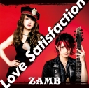 【主題歌】TV 邪神ちゃんドロップキック’ ED「Love Satisfaction」/ZAMB 初回生産限定盤の画像