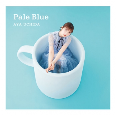 【主題歌】TV やくならマグカップも ED「Pale Blue」/内田彩 初回限定盤