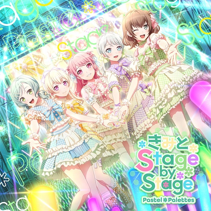 【音楽】BanG Dream! バンドリ! Pastel*Palettes/きみと Stage by Stage【通常盤】