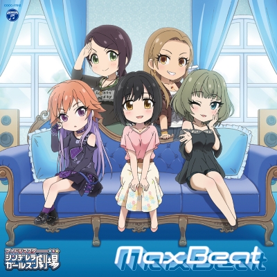 【キャラクターソング】THE IDOLM@STER CINDERELLA GIRLS LITTLE STARS! Max Beat