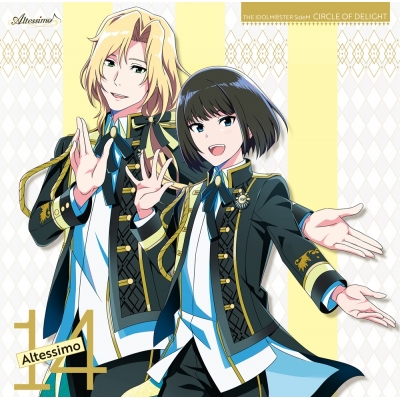 【音楽】THE IDOLM@STER SideM CIRCLE OF DELIGHT 14 Altessimo