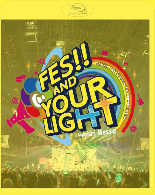 【Blu-ray】Tokyo 7th シスターズ t7s 4th Anniversary Live -FES!! AND YOUR LIGHT- in Makuhari Messe 初回限定版