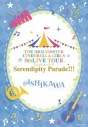 【Blu-ray】THE IDOLM@STER CINDERELLA GIRLS 5thLIVE TOUR Serendipity Parade!!!@ISHIKAWAの画像
