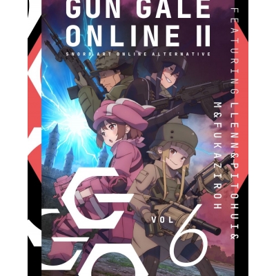 【Blu-ray】TV ソードアート・オンライン オルタナティブ ガンゲイル・オンラインⅡ 6【完全生産限定版】