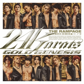 音楽】THE RAMPAGE from EXILE TRIBE/24karats GOLD GENESIS＜CD ONLY 