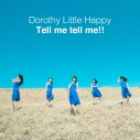 【主題歌】TV ジュエルペット マジカルチェンジ ED「Tell me tell me!!」/Dorothy Little Happy 通常盤の画像