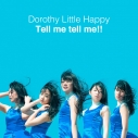 【主題歌】TV ジュエルペット マジカルチェンジ ED「Tell me tell me!!」/Dorothy Little Happy DVD付Aの画像