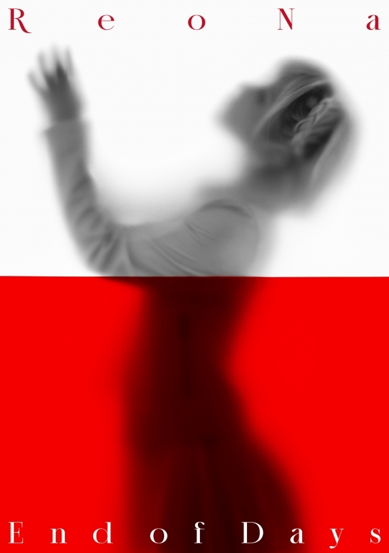 【音楽】TV アークナイツ【焔燼曙明/RISE FROM EMBER】OP「End of Days」/ReoNa 初回生産限定盤