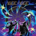 【音楽】TV うしろの正面カムイさん OP「成仏Come true」収録ミニアルバム MAGIC×MAGIC/ORCALANDの画像