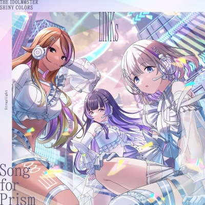 【音楽】THE IDOLM@STER SHINY COLORS Song for Prism 時限式狂騒ワンダーランド/LINKs 【ストレイライト盤】