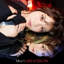 【主題歌】TV ライアー・ライアー OP「LIES GOES ON」/May'n BD付の画像