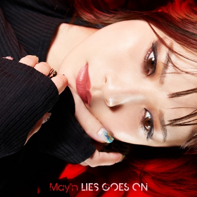 【主題歌】TV ライアー・ライアー OP「LIES GOES ON」/May'n 通常盤