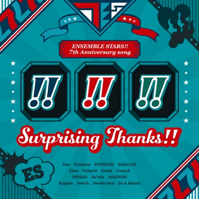 【キャラクターソング】あんさんぶるスターズ!! 7th Anniversary song Surprising Thanks!!