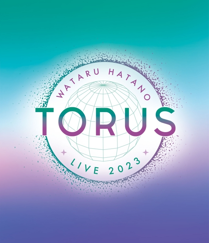 【Blu-ray】羽多野渉/Wataru Hatano LIVE 2023 -TORUS- Live Blu-ray