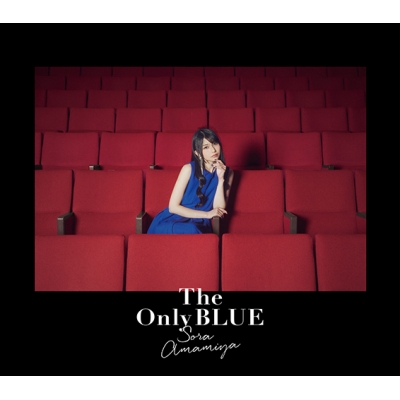 【アルバム】雨宮天/The Only BLUE 初回生産限定盤