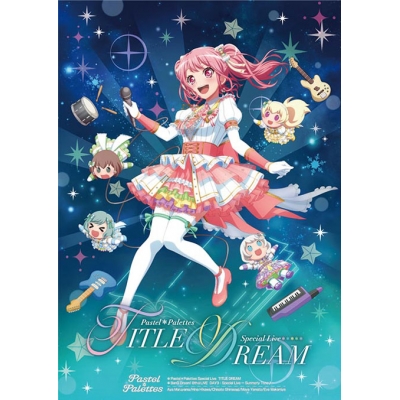 【Blu-ray】BanG Dream! バンドリ! Pastel*Palettes Special Live TITLE DREAM